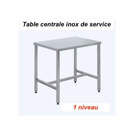700x600x850 mm - Table centrale Inox de service - 1 niveaudisponible à la Maison Pollet de Toulouse