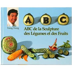ABC de la Sculpture des Légumes & des Fruitsdisponible à la Maison Pollet de Toulouse