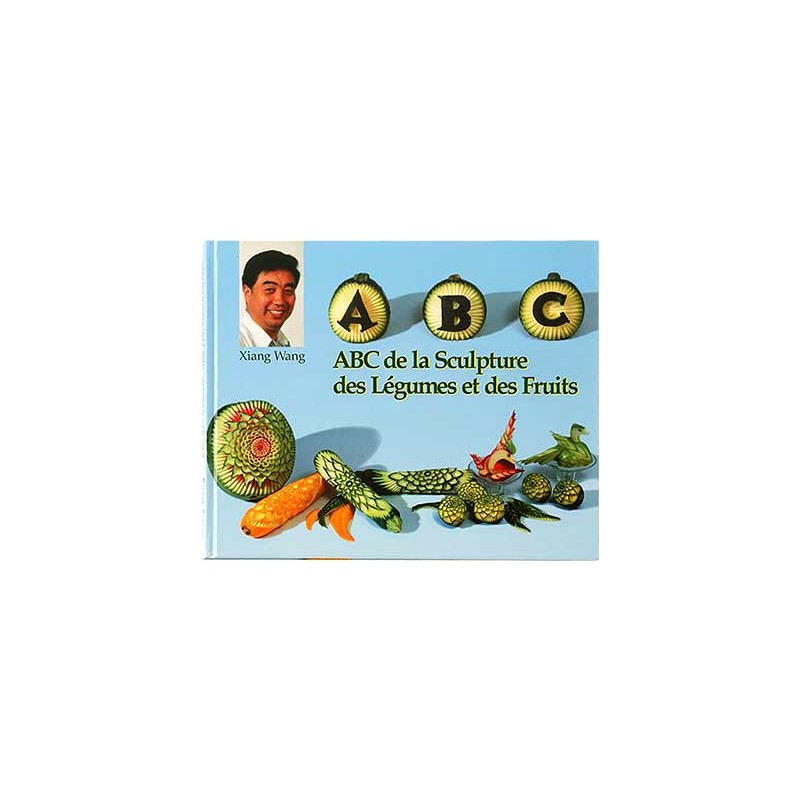 ABC de la Sculpture des Légumes & des Fruitsdisponible à la Maison Pollet de Toulouse