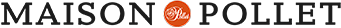 LA MAISON POLLET
